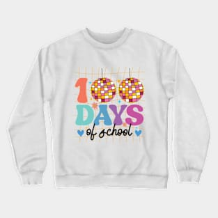 Kids Disco Ball 100 Days Of School Funny 100th Day Crewneck Sweatshirt